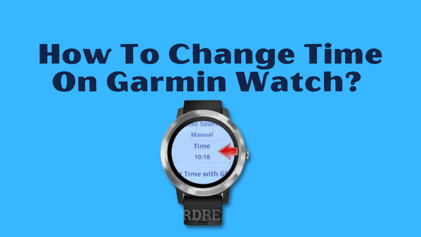 how-to-change-time-on-garmin-watch