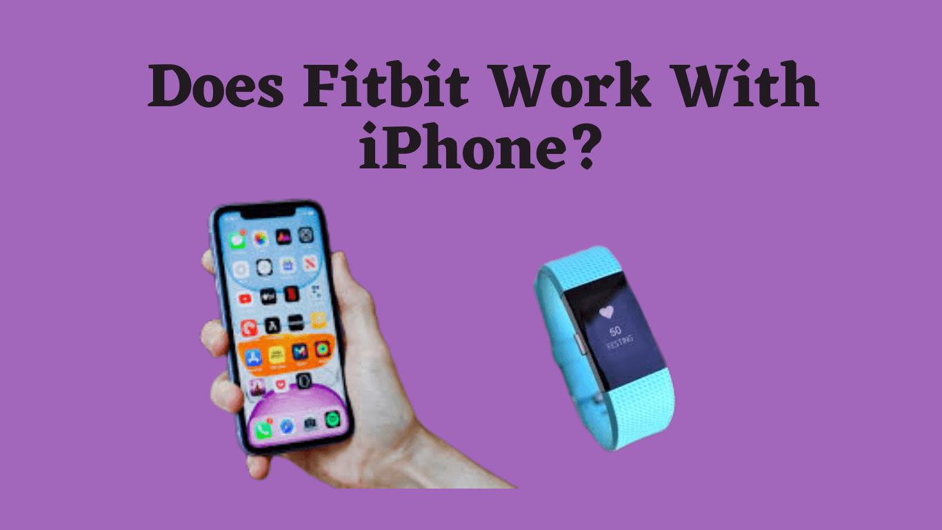 does-fitbit-work-with-iphone